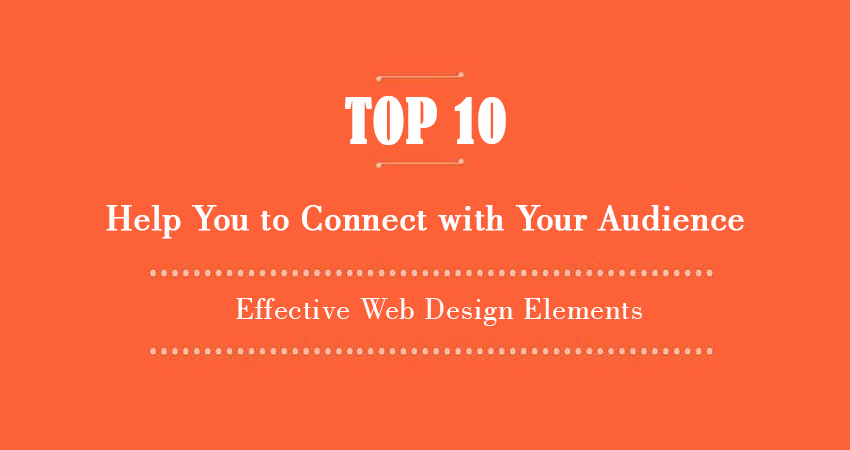Know Your Audience: Tailoring Web Design Elements To Connect With Different Types of People.