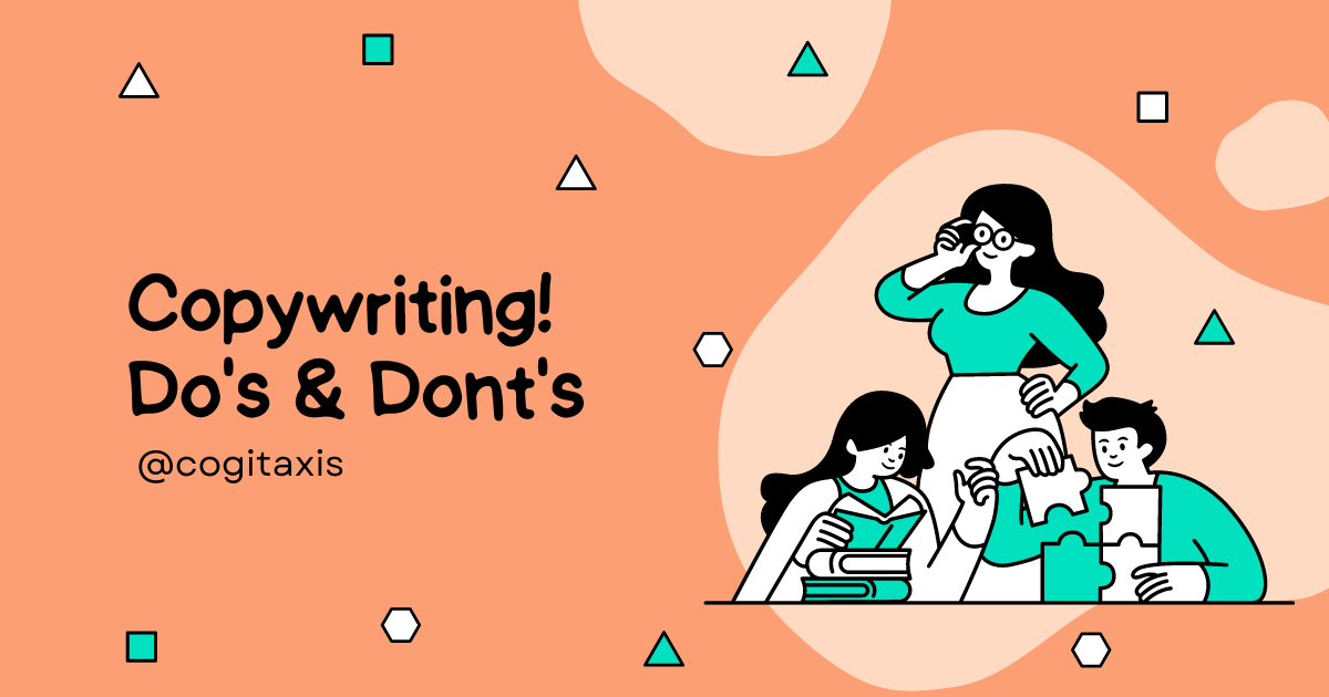 Copywriting for brands: The dos and don’ts